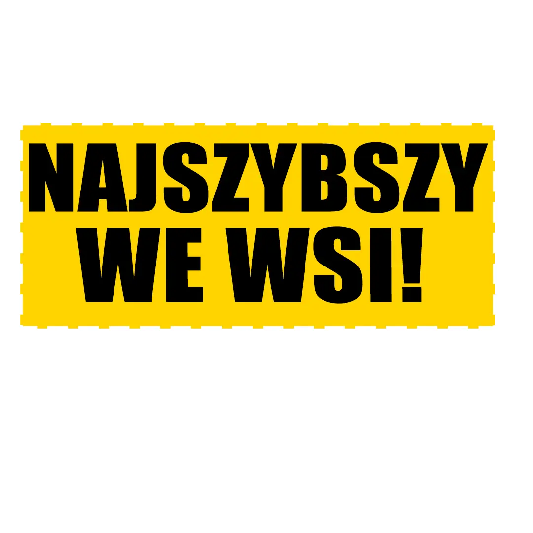 Naklejka najszybszy we wsi