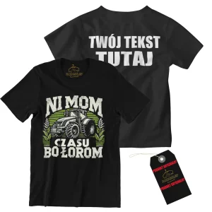 Koszulka ni mom czasu bo łorom