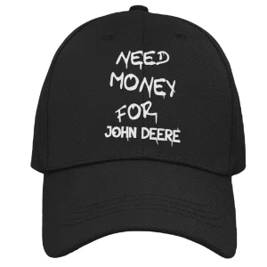 Czapka z daszkiem need money for john deere