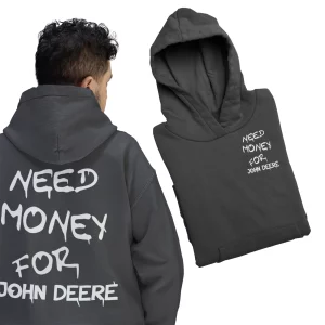 Bluza need money for john deere