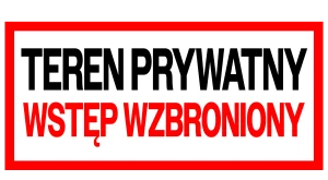 Naklejka teren prywatny wstęp wzbroniony
