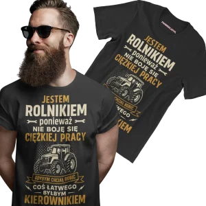 Koszulka jestem rolnikiem nie boję się ciężkiej pracy