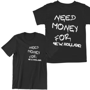 Koszulka need money for new holland