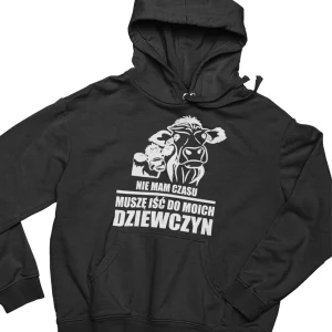 Bluza dla hodowcy nie mam czasu, muszę iść do moich dziewczyn